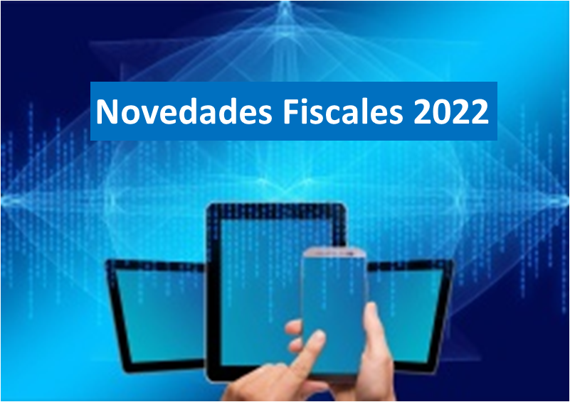 Novedades fiscales 2022